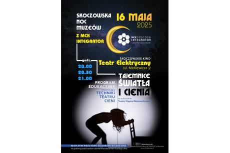 Skoczowska Noc Muzeów: Tajemnice światła i cienia